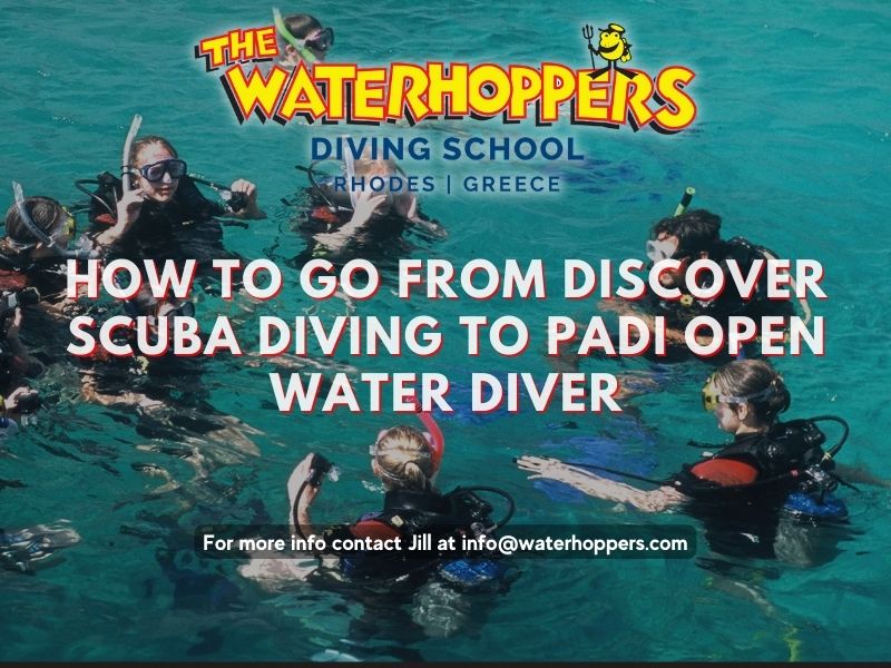 How to go from Discover Scuba Diving to PADI Open Water Diver